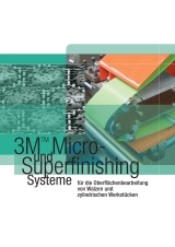 3M Micro- und Superfinishing von Walzen und zylindrischen